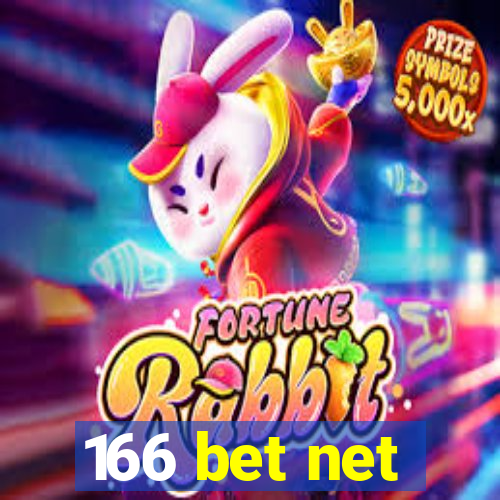 166 bet net